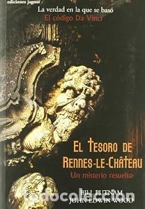 books: El tesoro de Rennes-Le-Chateau. Un misterio resuleto. - Bill Putman. John Edwin Wood.