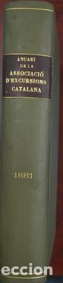 Libros: Anuari de la Associaci&oacute; d&acute;excursions catalana. Any primer 1881