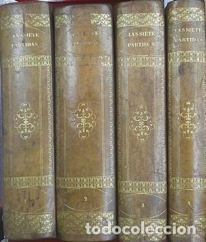 Libros: Las siete partidas del Sabio Rey Don Alfonso el IX, 4 tomos - ALFONSO X