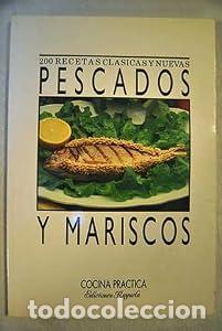 Libros: 200 Recetas Cl&aacute;sicas y Nuevas Pescados y mariscos - unknown author
