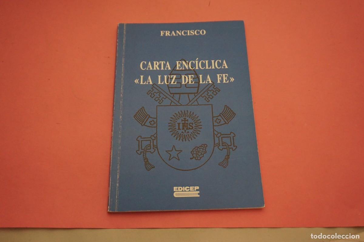 Libros: M4B/ CARTA ENCICLICA - LA LUZ DE LA FE - FRANCISCO / EDICEP