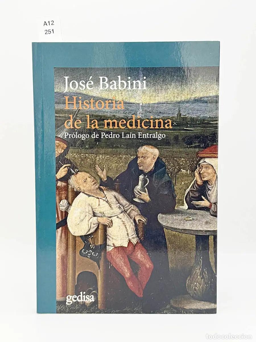 Libros: BABINI, Jos&eacute;. - Historia de la medicina. - Foto 1