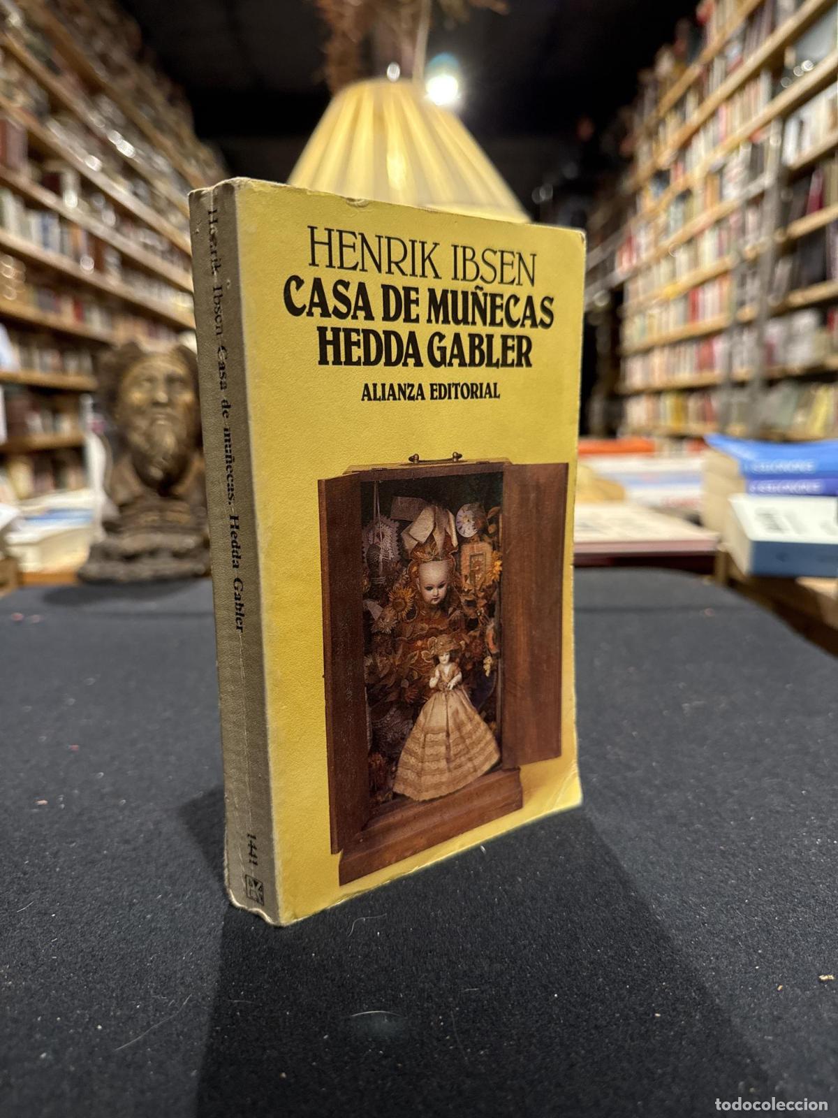 Casa de mu&ntilde;ecas ; Hedda Gabler - Henrik Ibsen