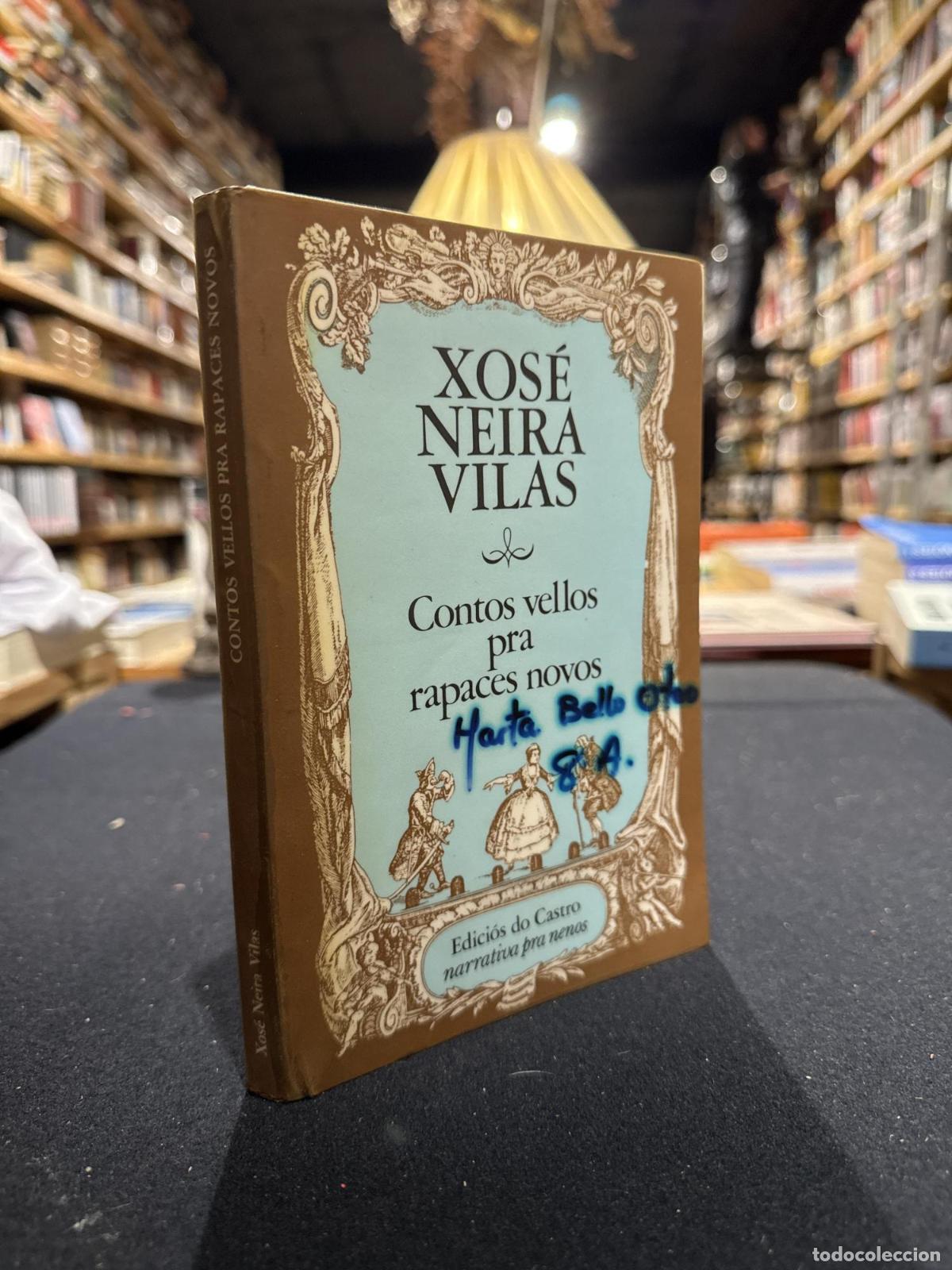 books: Contos vellos pra rapaces novos - Xos&eacute; Neira Vilas