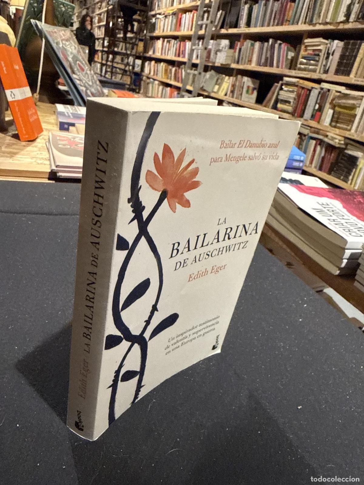 Libros: La bailarina de Auschwitz - Edith Eger - Foto 3