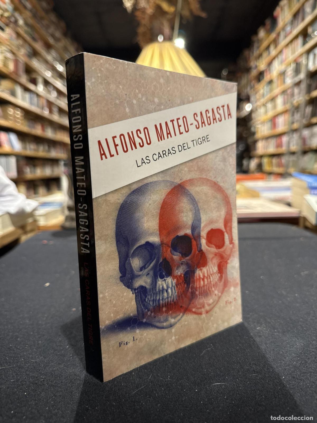 B&uuml;cher: Las caras del tigre - Alfonso Mateo-Sagasta