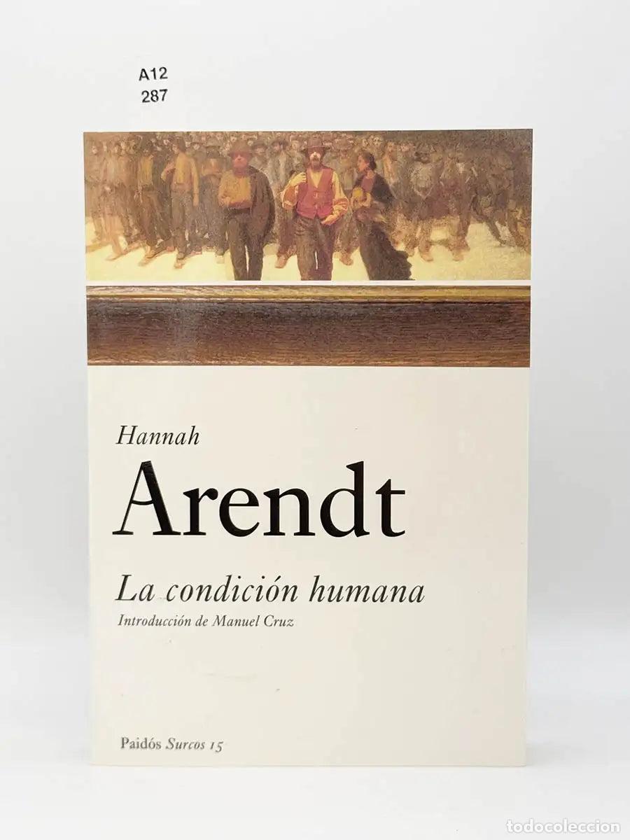 Libros: ARENDT, Hannah. - La condici&oacute;n humana. - Foto 1