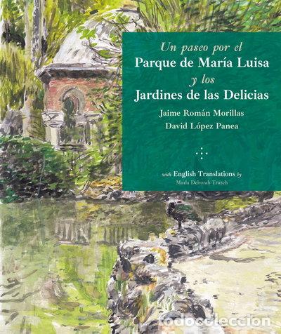 books: Un paseo por el Parque de Mar&iacute;a Luisa y los Jardines de las Delicias- 9788419026309