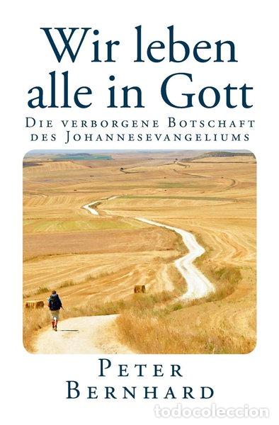 Libri di seconda mano: Wir leben alle in Gott- 9781543070408