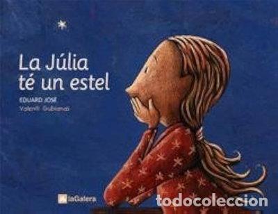Libros: La J&uacute;lia t&eacute; un estel- 9788424657307 - Foto 1