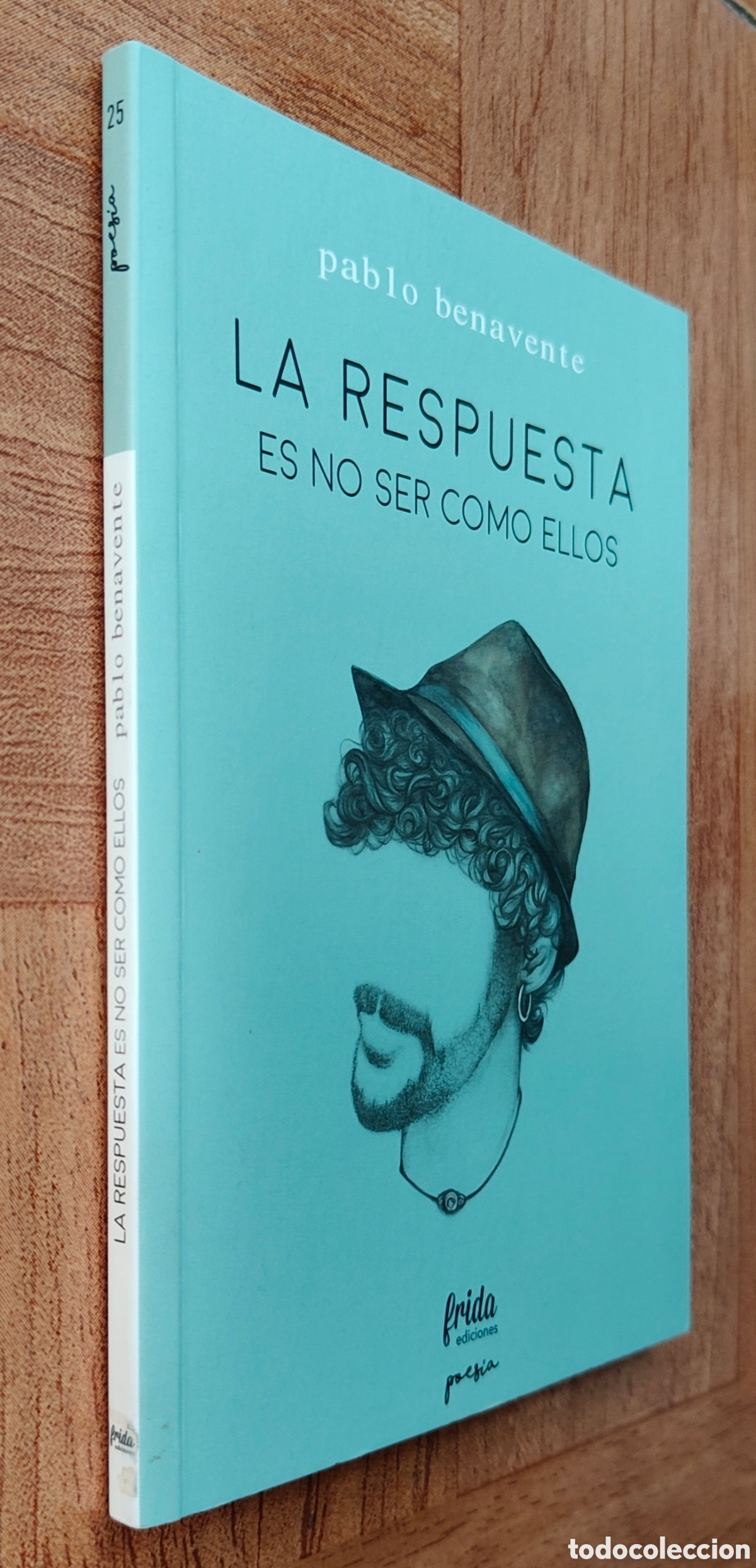 Livres: La Respuesta es no ser como ellos - Pablo Benavente