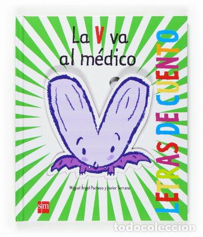 Libros: La V va al m&eacute;dico- 9788467520514