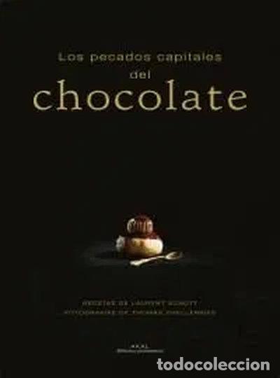 Libros: Los pecados capitales del chocolate- 9788446023845