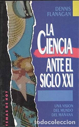 Libros: La ciencia ante el siglo XXI- 9788486675929