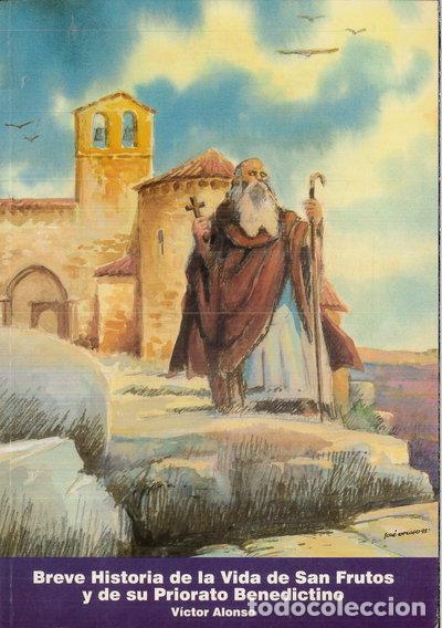 Libros: Breve historia de la vida de san Frutos y de su priorato benedictino- 9788492142309