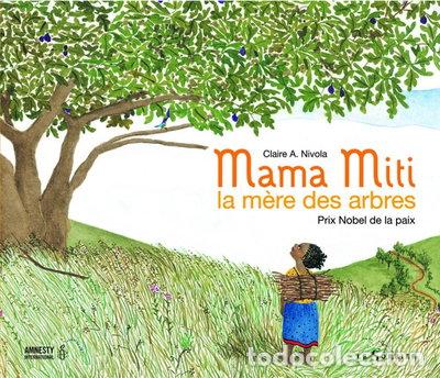 Libros: Mama Miti, la m&egrave;re des arbres- 9782732039176 - Foto 1