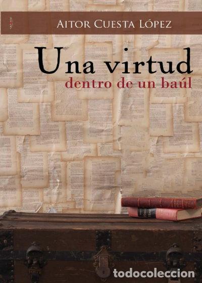 Libros: Una virtud dentro de un ba&uacute;l- 9788415833321