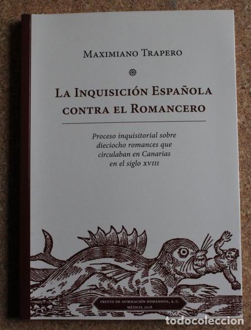 books: La Inquisici&oacute;n espa&ntilde;ola contra el Romancero - Maximiano Trapero