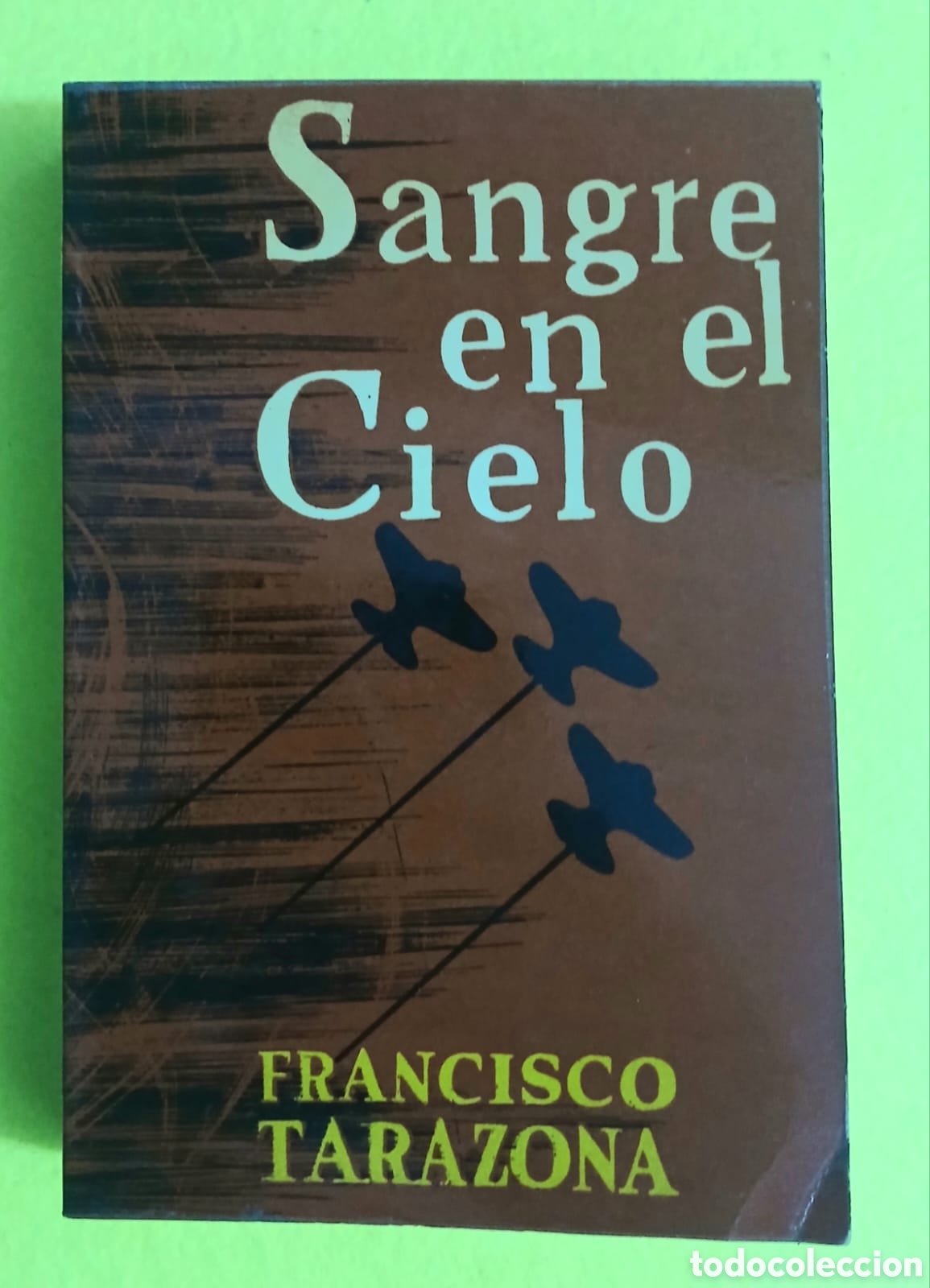 Libros: Sangre en el cielo, Francisco Tarazona - Foto 1