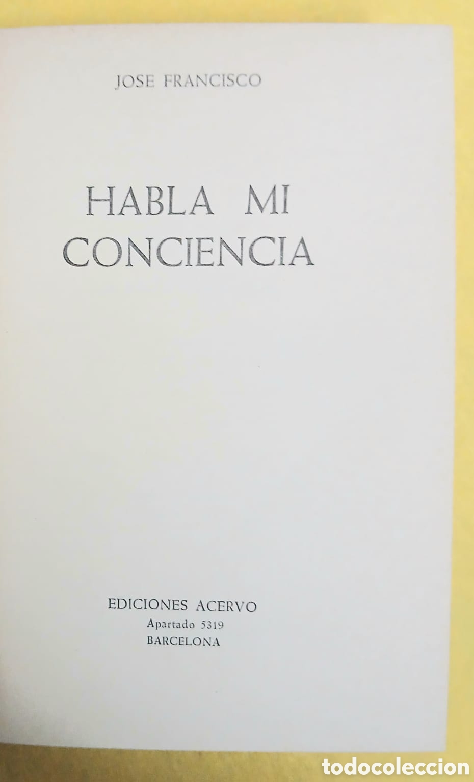 Libros: Habla mi conciencia, Jos&eacute; Francisco - Foto 2