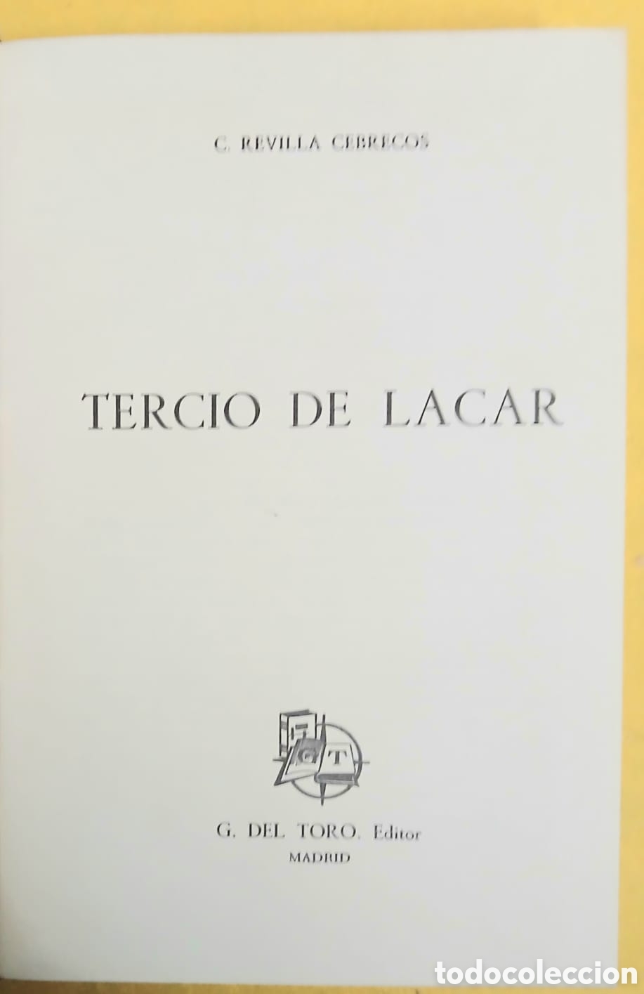 Libros: Tercio de Lacar , Carmelo Revilla Cebrecos - Foto 3