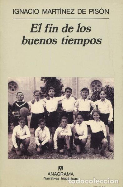 B&uuml;cher: El fin de los buenos tiempos- 9788433909626