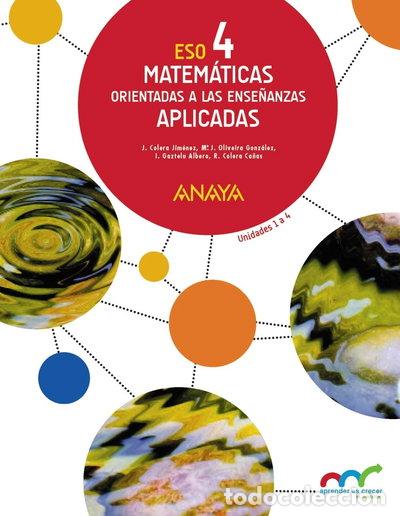 Libri di seconda mano: Matem&aacute;ticas orientadas a las Ense&ntilde;anzas Aplicadas 4- 9788469810729