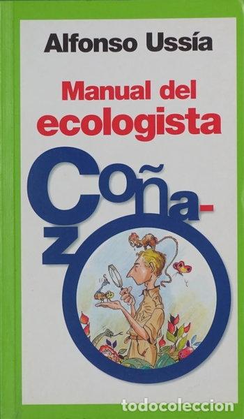 Libros: Manual del ecologista co&ntilde;azo- 9788478809448 - Foto 1