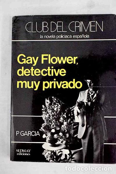 Livres: Gay Flower, detective muy privado- 9788473803649