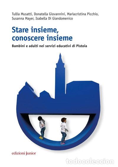 Livros em segunda m&atilde;o: Stare insieme, conoscere insieme- 9788884348319