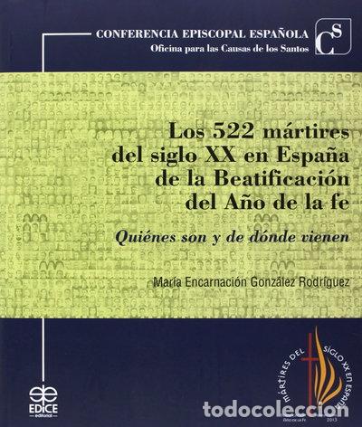 Libros: Los 522 m&aacute;rtires del siglo XX en Espa&ntilde;a de la Beatificaci&oacute;n del a&ntilde;o de la fe- 9788471417954