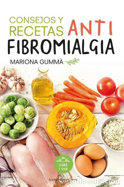 B&uuml;cher: Consejos y recetas antifibromialgia- 9788416918461
