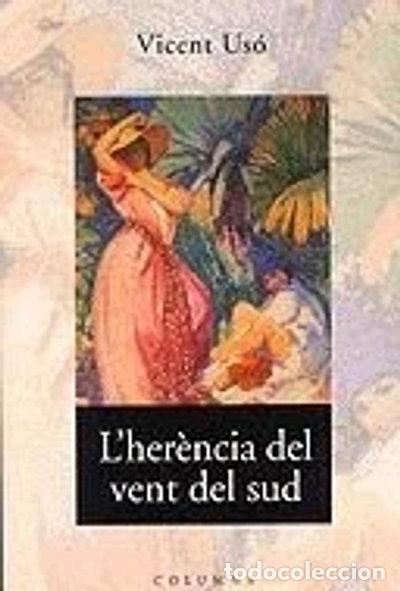 Libri di seconda mano: L'Her&egrave;ncia del Vent del Sud- 9788466401883
