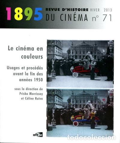 Libros: 1895, n&deg; 71: Le cin&eacute;ma en couleurs- 9782370290717