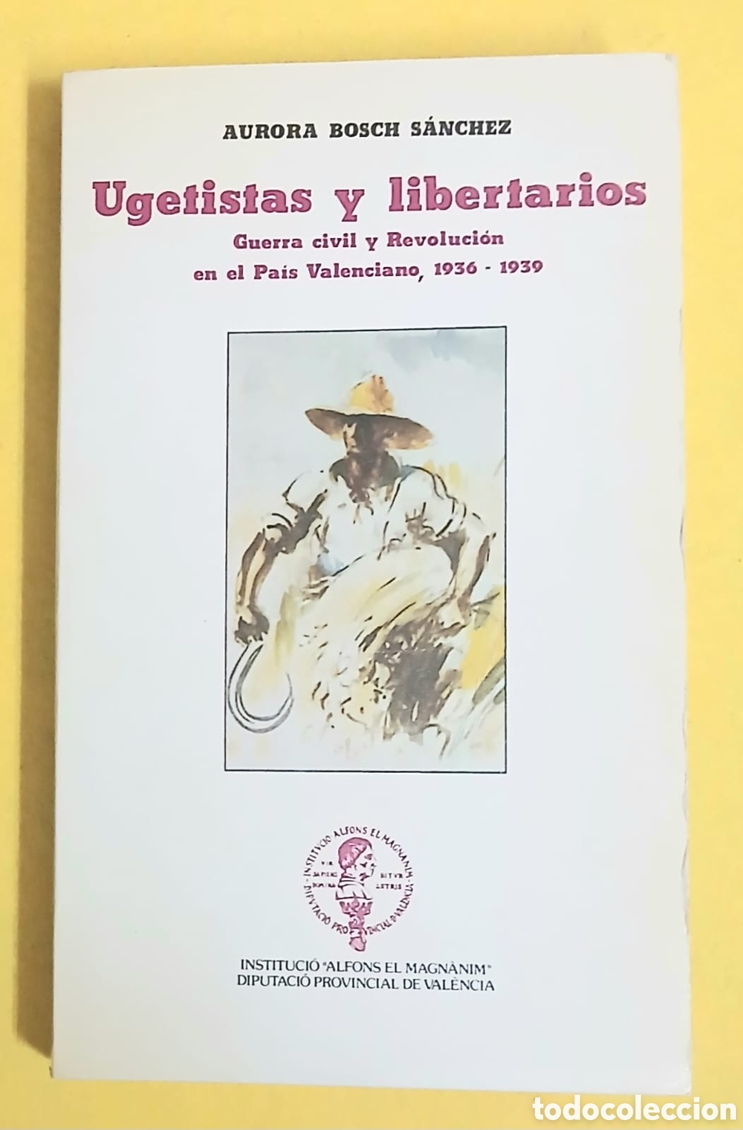 Libros: Ugetistas y libertarios - Foto 1