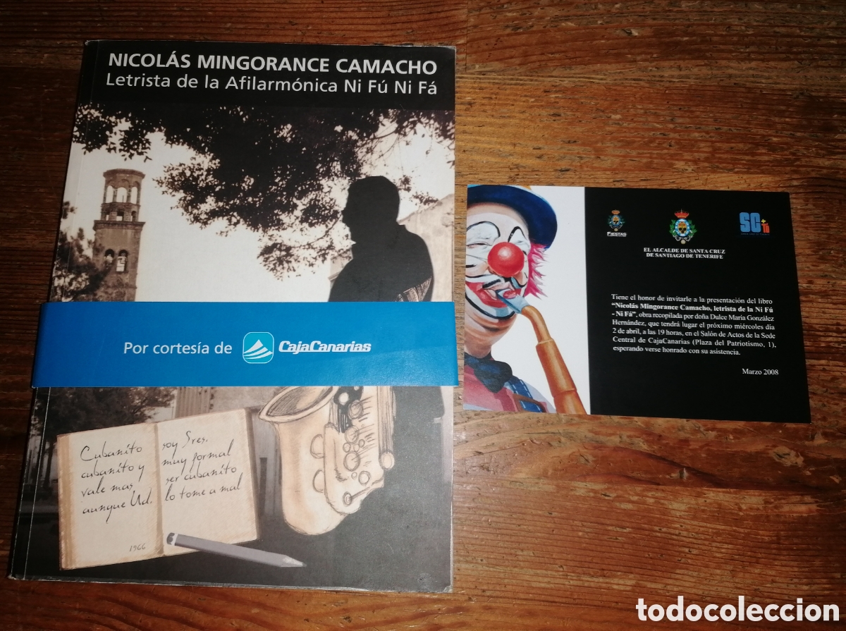 Libros: NICOL&Aacute;S MINGORANCE CAMACHO, LETRISTA DE LA AFILARMONICA NI FU NI FA - Dedicatoria aut&oacute;grafa