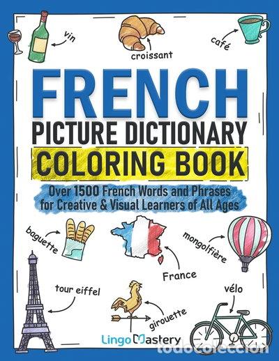 B&uuml;cher: French Picture Dictionary Coloring Book- 9781951949495