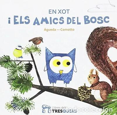Livres: En Xot i els amics del bosc- 9788494493928