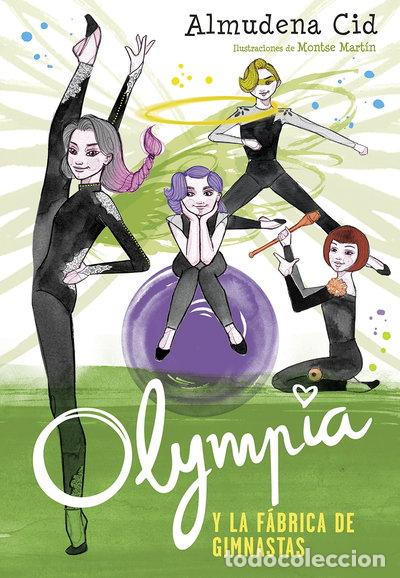 B&uuml;cher: Olympia y la f&aacute;brica de gimnastas- 9788420485850
