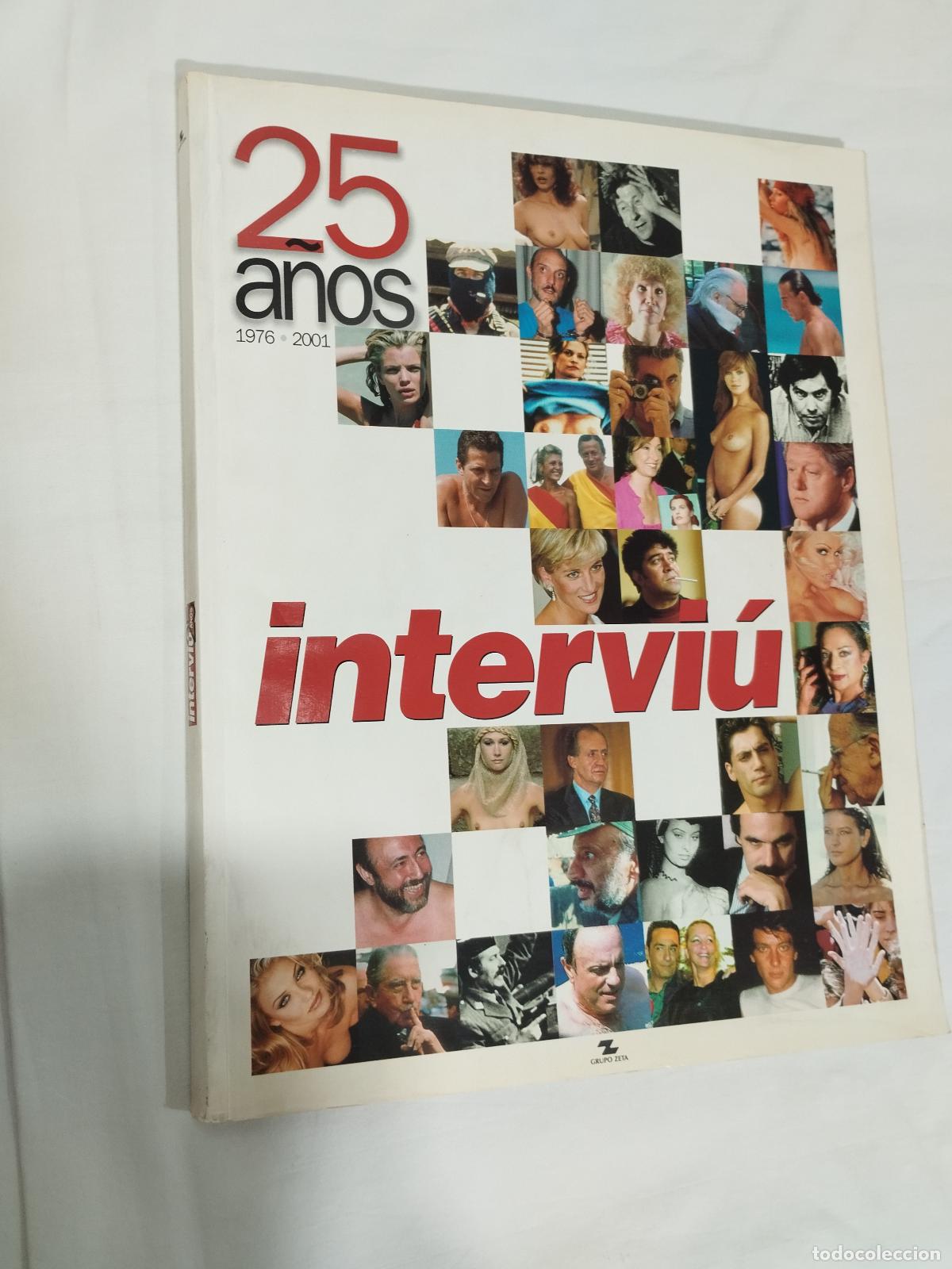 Libros: 25 A&Ntilde;OS DE INTERVI&Uacute; (1976-2001) - REVISTA INTERVI&Uacute; - Revista Intervi&uacute; / Ediciones Zeta