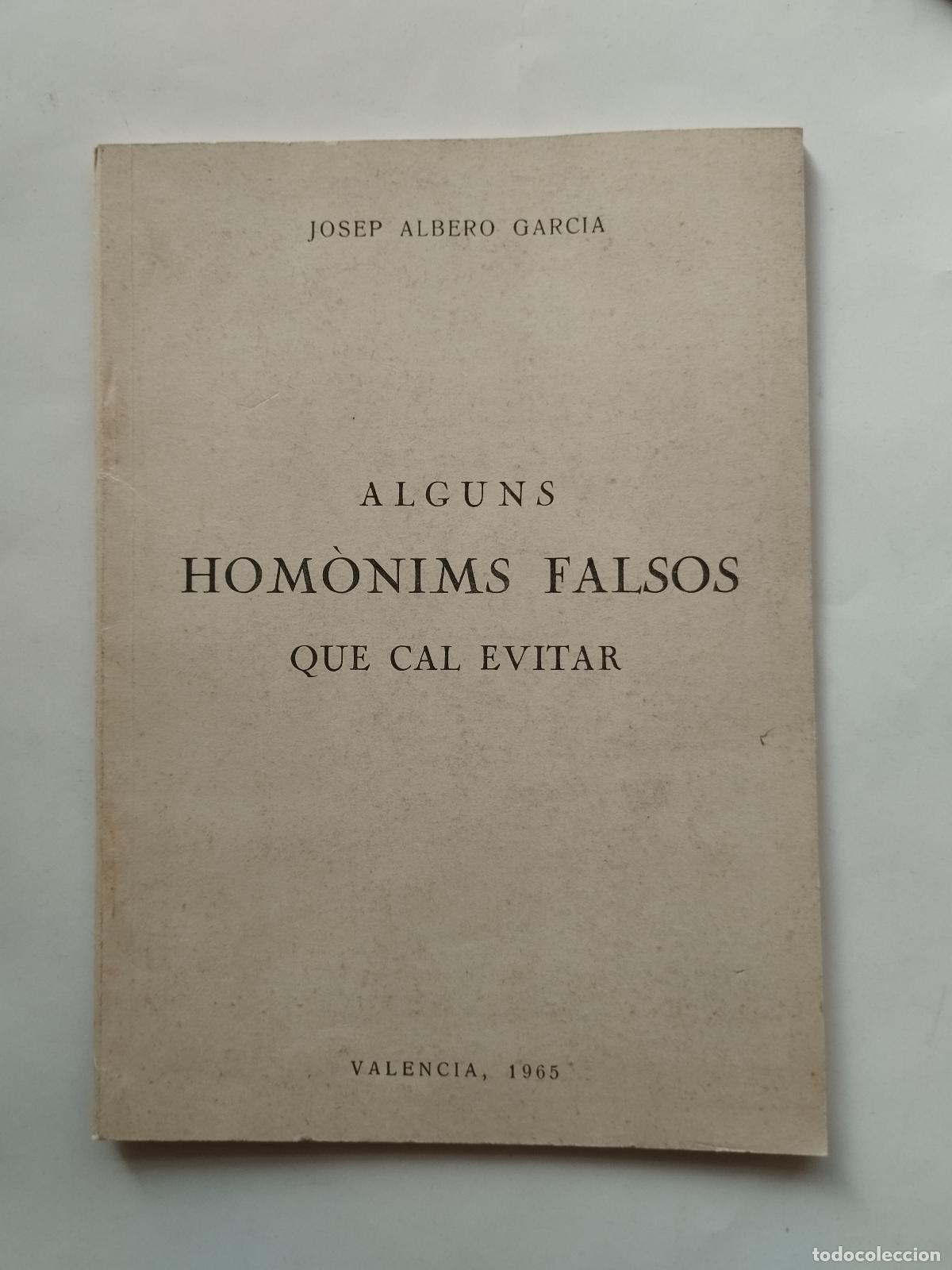 Libros: ALGUNS HOM&Ograve;NIMS FALSOS QUE CAL EVITAR - JOSEP ALBERO GARCIA - Josep Albero Garcia