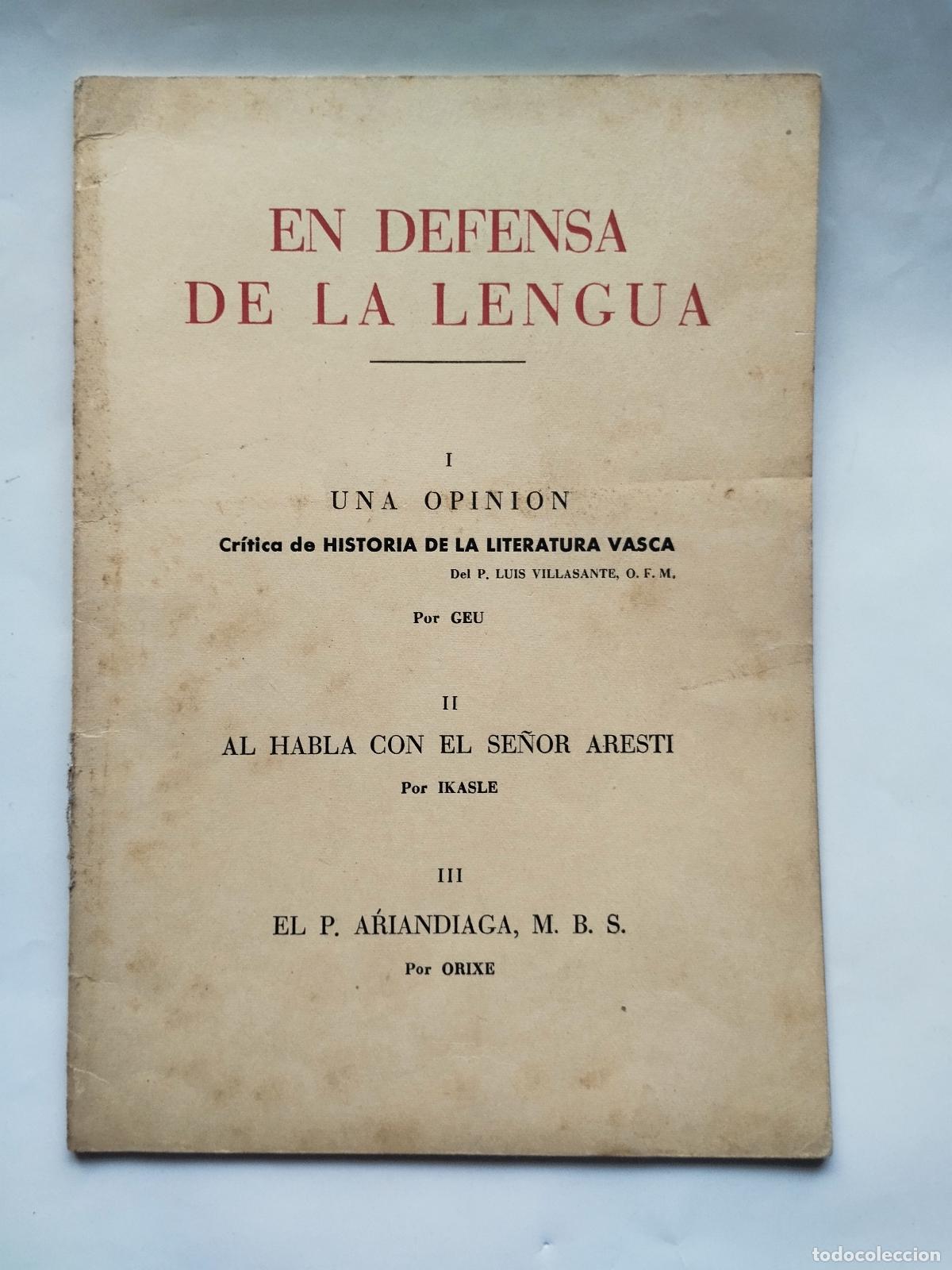 Libros: EN DEFENSA DE LA LENGUA - GEU / IKASLE / ORIXE - Geu / Ikasle / Orixe
