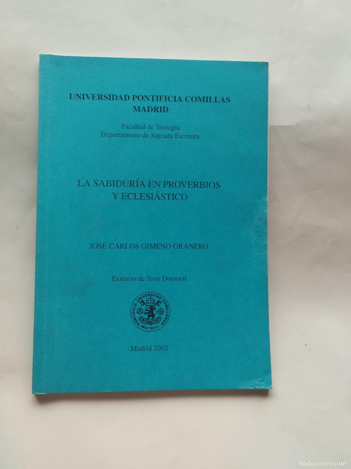 Libros: LA SABIDUR&Iacute;A EN PROVERBIOS Y ECLESI&Aacute;STICO - JOS&Eacute; CARLOS GIMENO GRANERO - Jos&eacute; Carlos Gimeno Granero