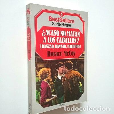 B&uuml;cher: &iquest;Acaso no matan a los caballos?- 9788432086182