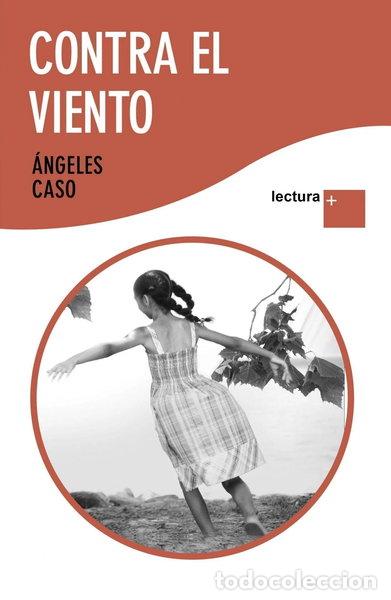 Libros: Contra el viento- 9788408101178