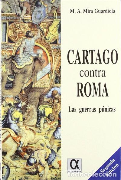 Libros: Cartago contra Roma- 9788488676894