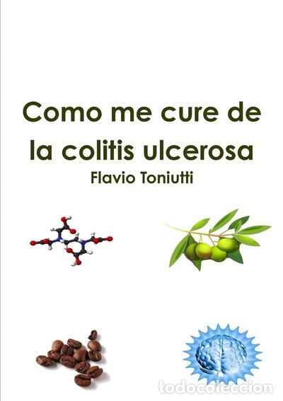 Libros: Como me cur&eacute; de la colitis ulcerosa- 9780244322908