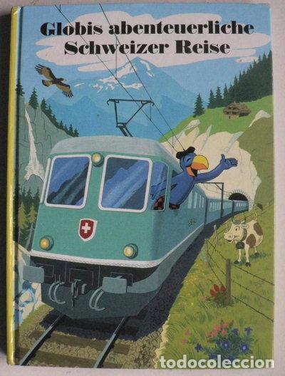 Libros: Globis abenteuerliche Schweizer Reise- 9783857030727
