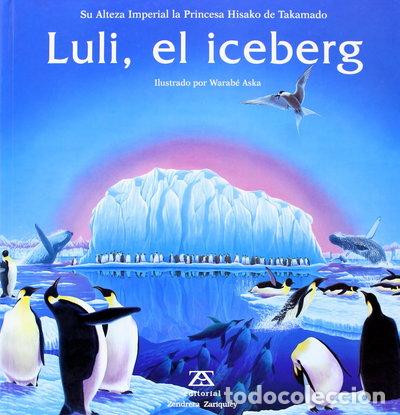 Libri di seconda mano: Luli, el iceberg- 9788484180395