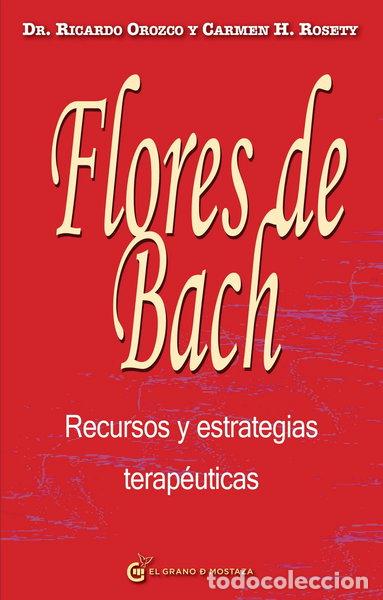 B&uuml;cher: Flores de Bach Recursos y estrategias terap&eacute;uticas- 9788494187308